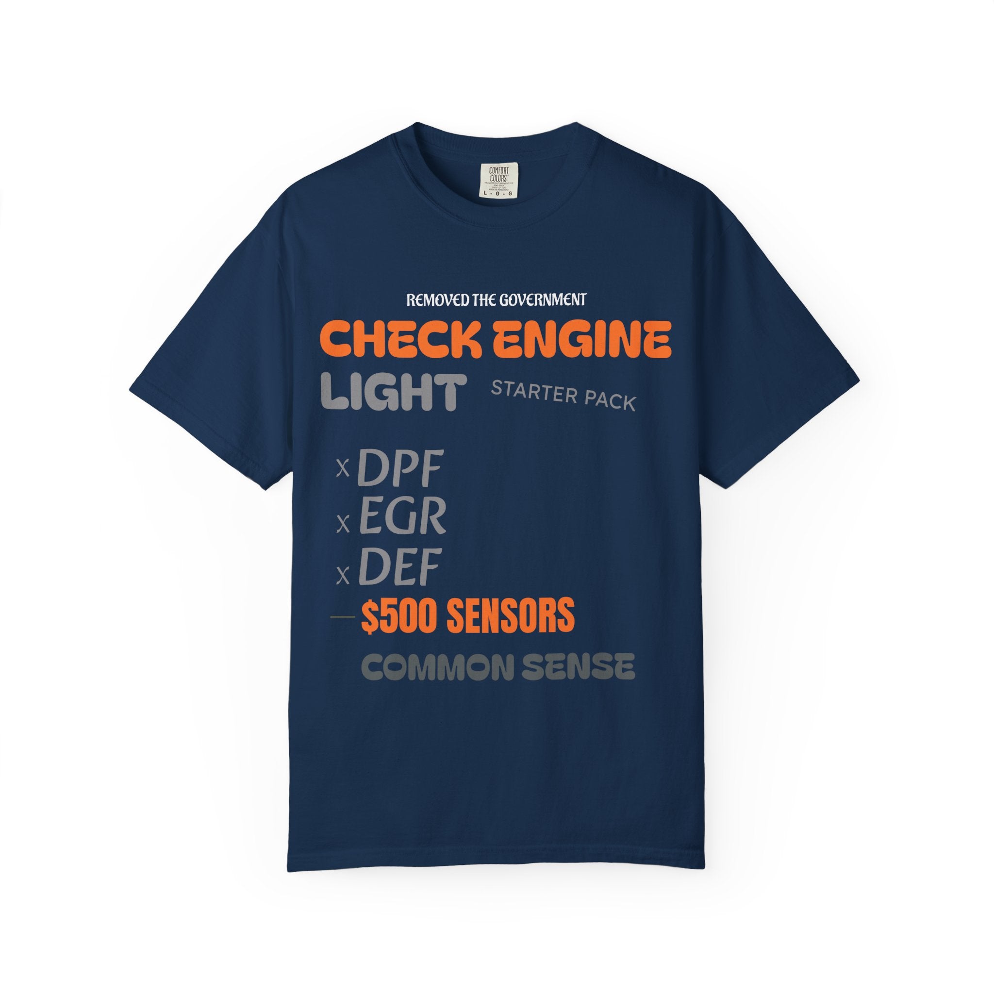 Garment Dyed T Shirt Trucker Humor Check Engine Light