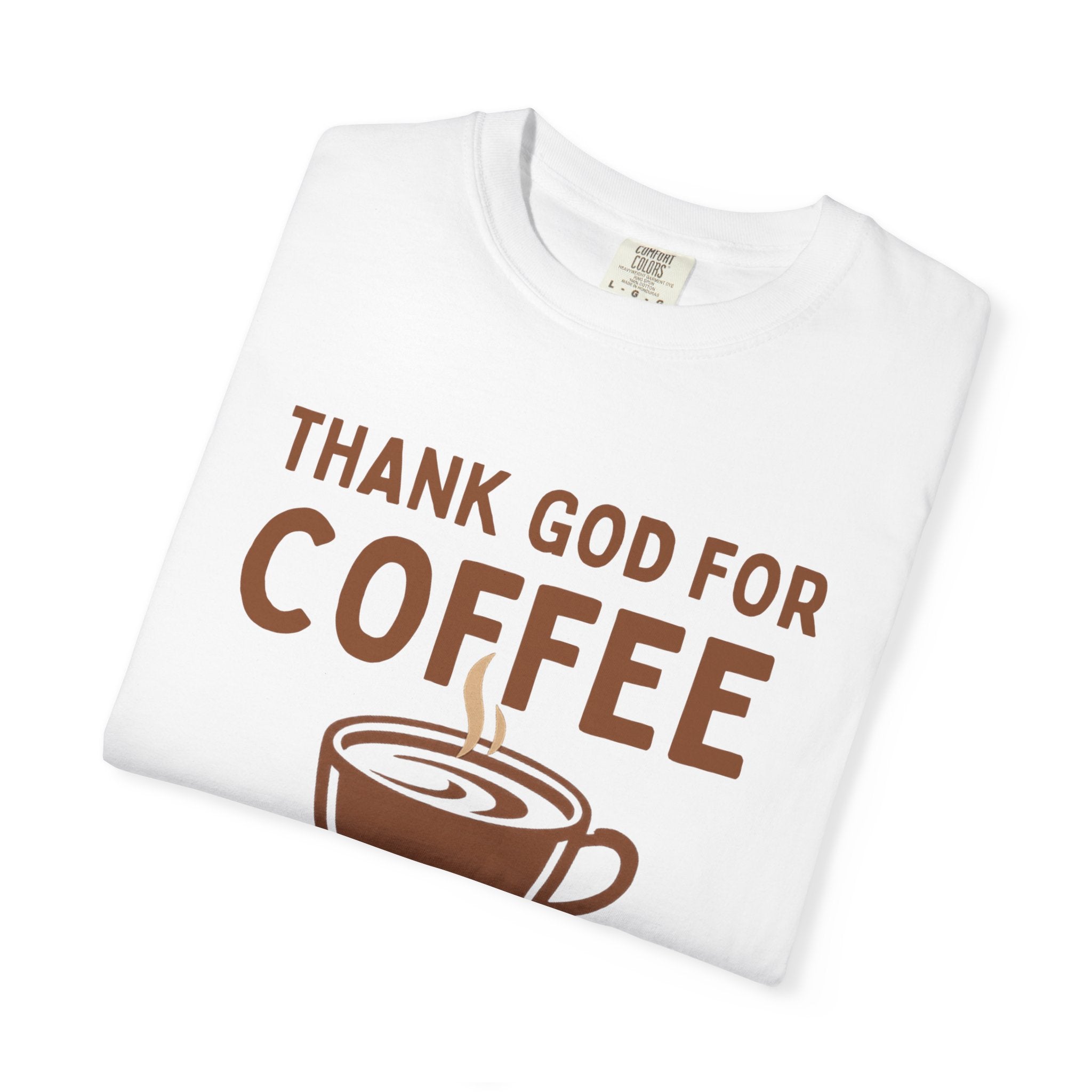 Christian Shirt Coffee Humor Inspirational Gift Tee