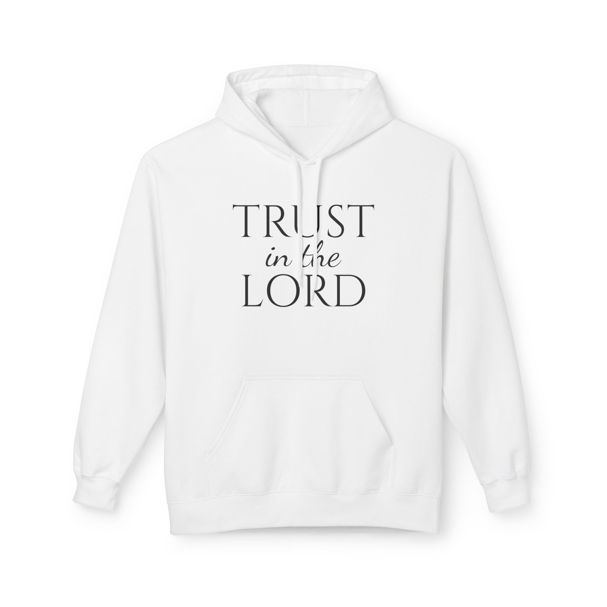 Trust In The Lord Hoodie Faith Apparel Inspirational Gift