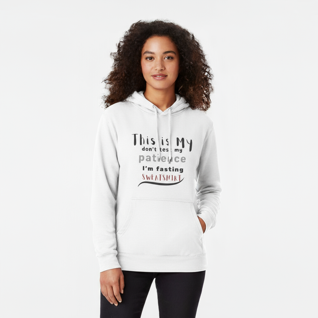 Don’t Test My Patience, I’m Fasting” Unisex Hoodie Cozy Faith & Humor Collection