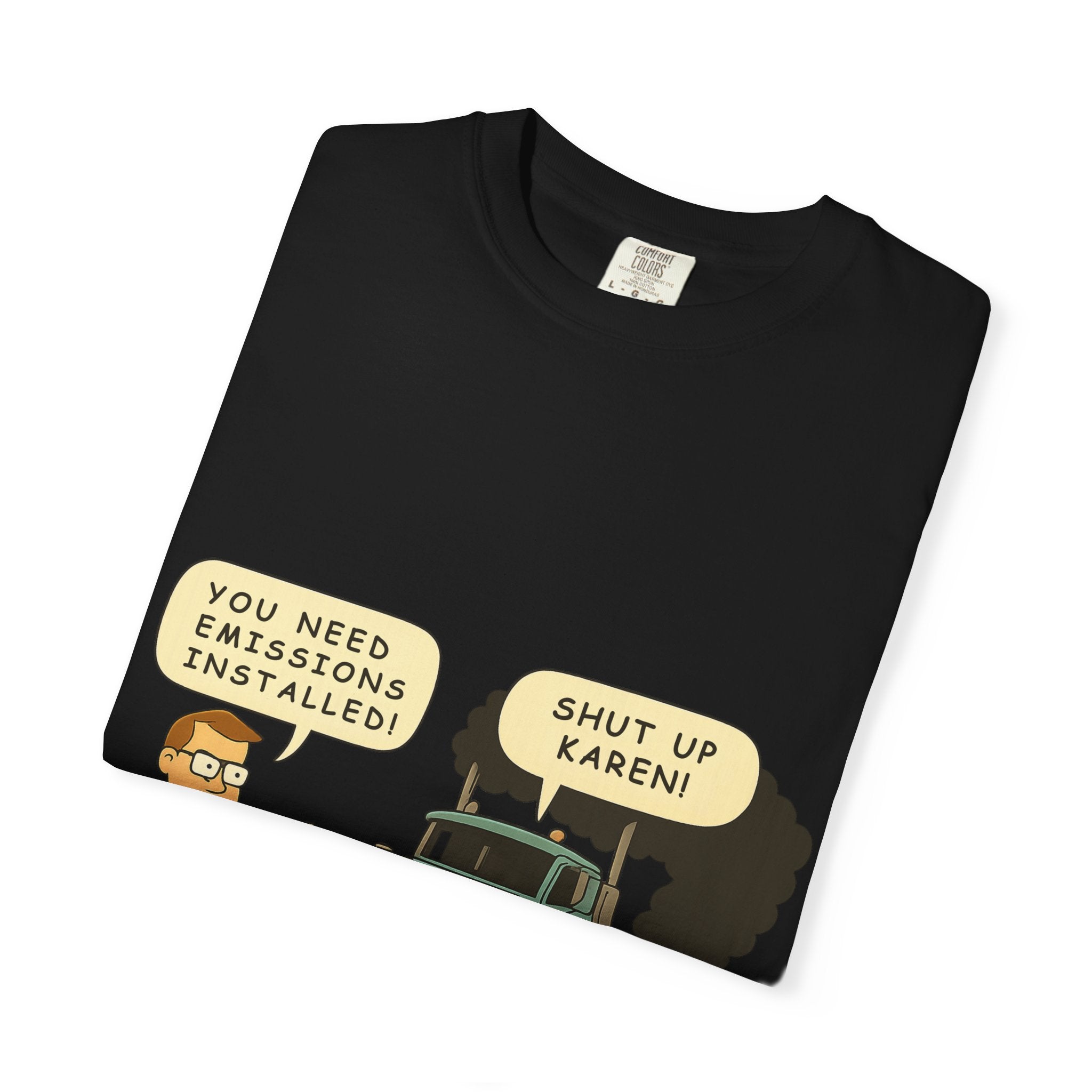 Funny Karen Emissions T Shirt Unisex Humor Tee Shirt