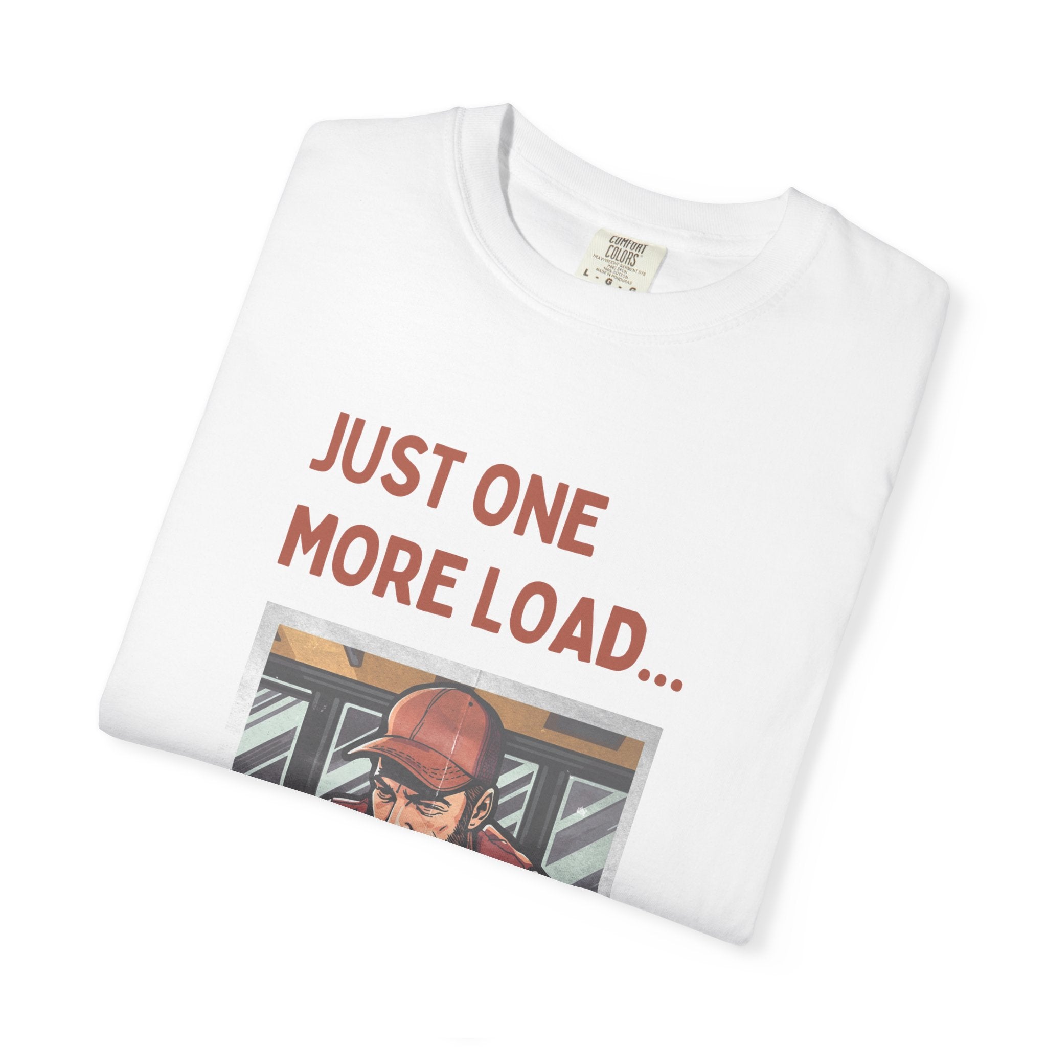 Trucker Humor T Shirt For Casual Road Trips Everyday