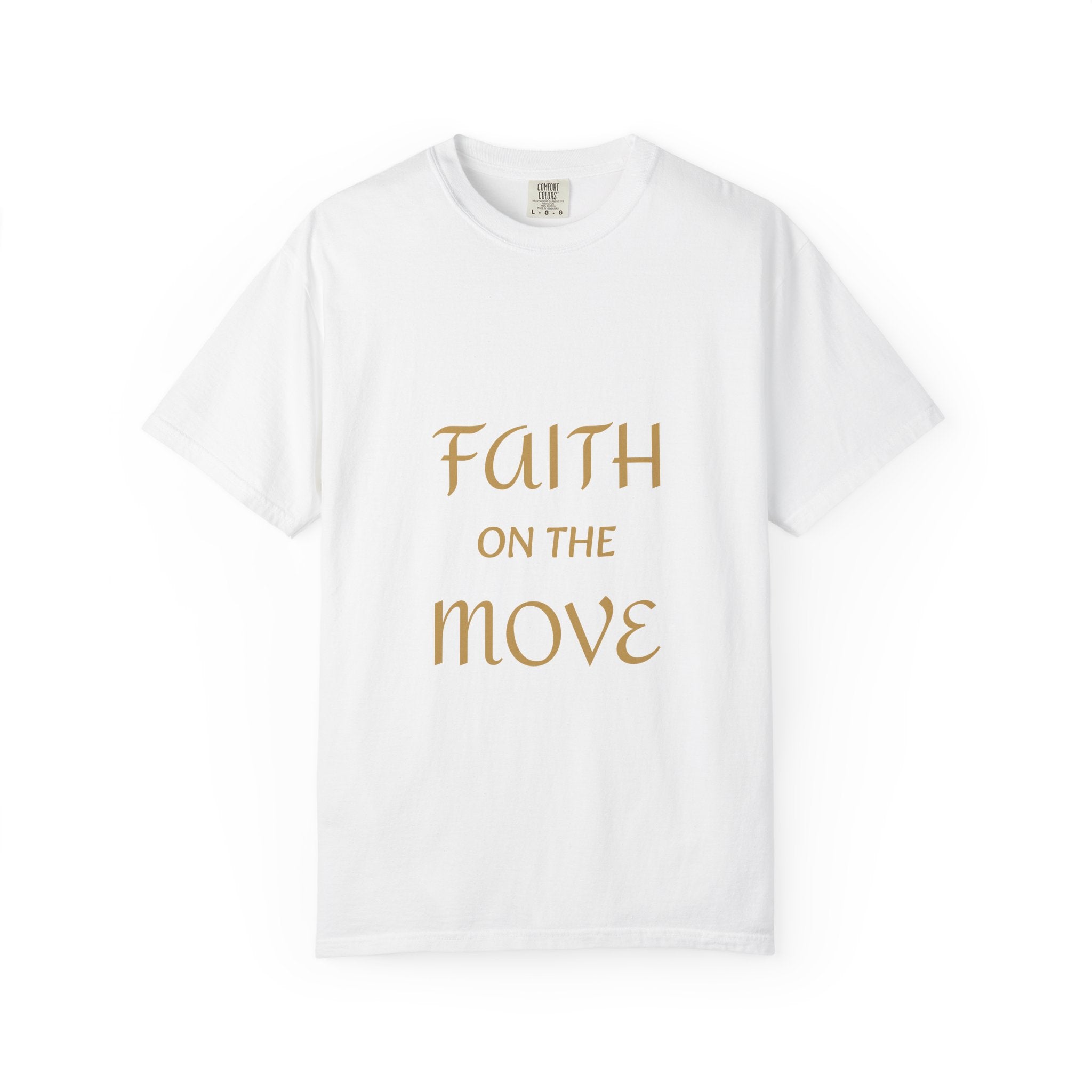 Christian Shirt Faith On The Move Inspirational Gift