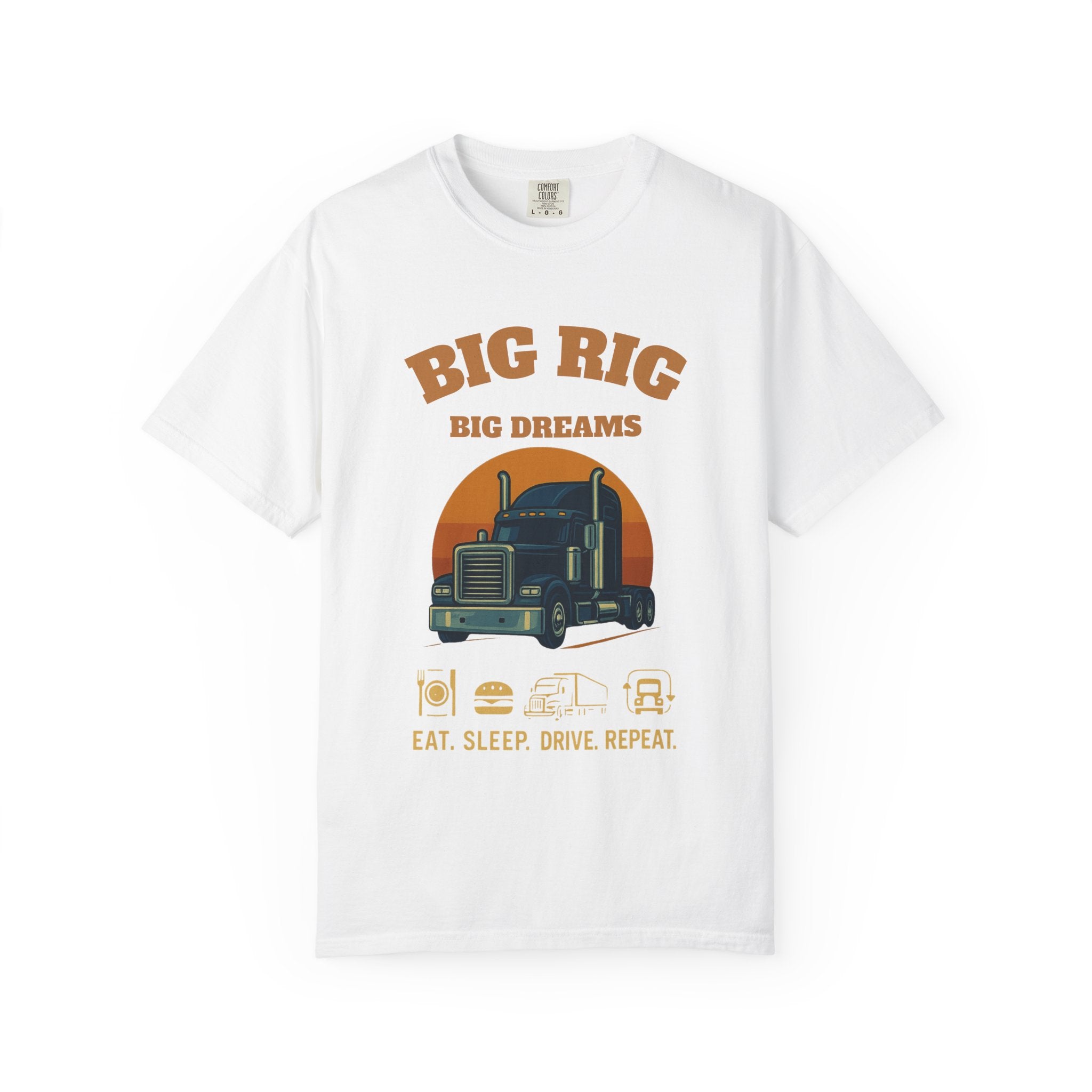 Trucker Shirt Big Rig Dream Tee For Drivers Today