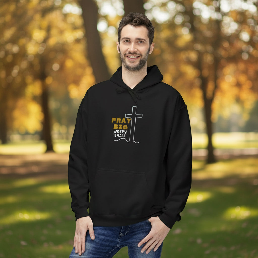 Pray Big Worry Small Hoodie Inspirational Gift Faith Daily