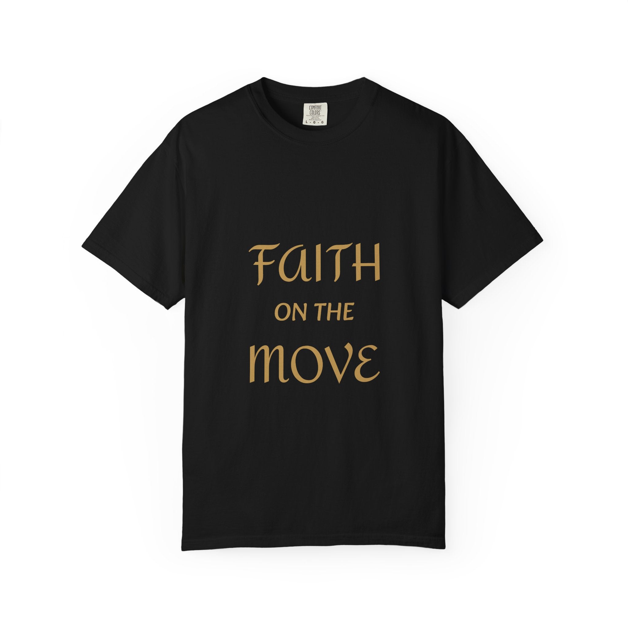 Christian Shirt Faith On The Move Inspirational Gift