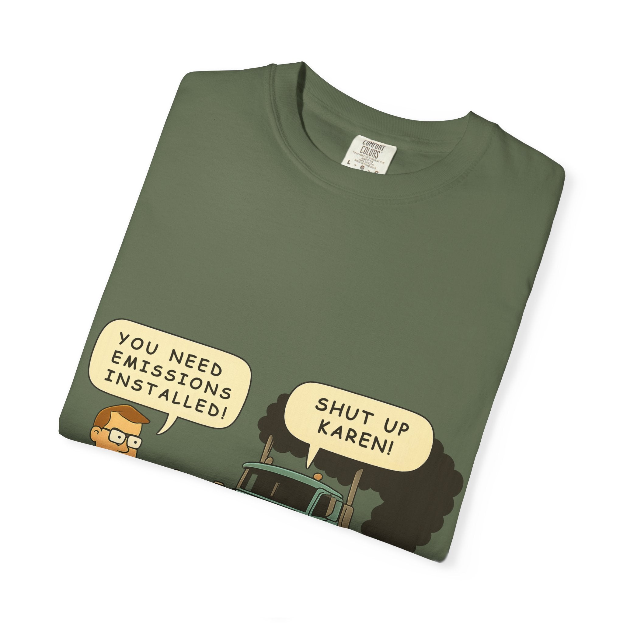 Funny Karen Emissions T Shirt Unisex Humor Tee Shirt