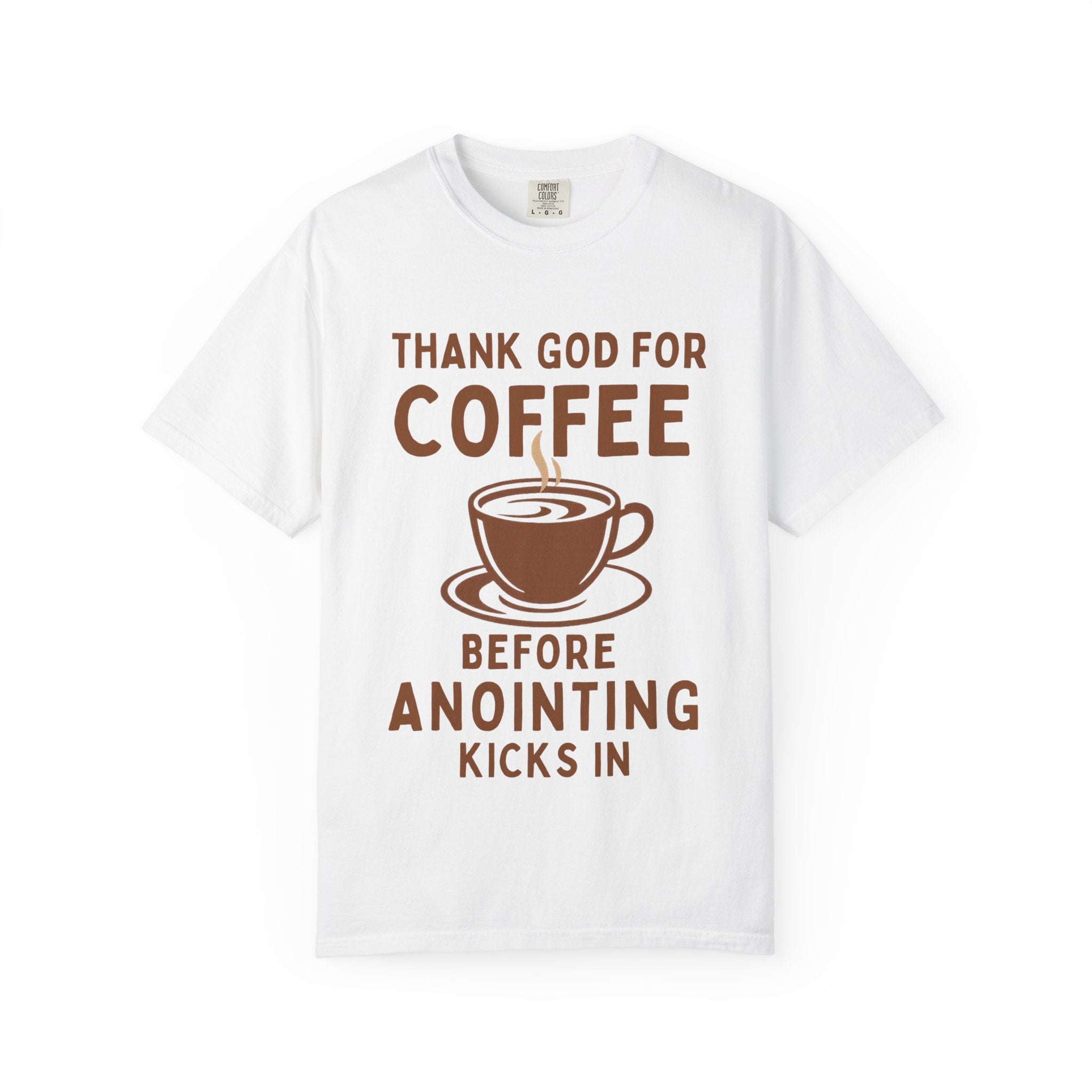 Christian Shirt Coffee Humor Inspirational Gift Tee