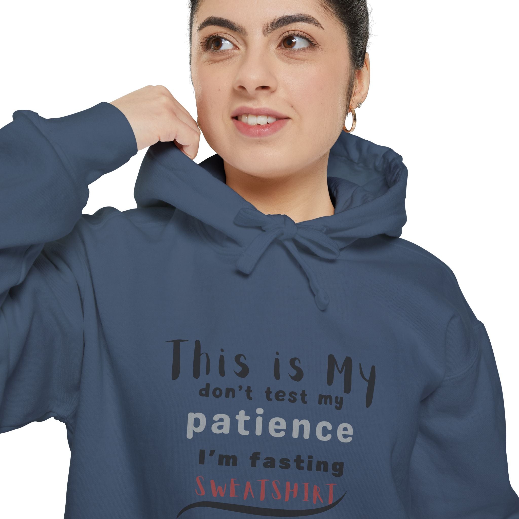 Don’t Test My Patience, I’m Fasting” Unisex Hoodie Cozy Faith & Humor Collection