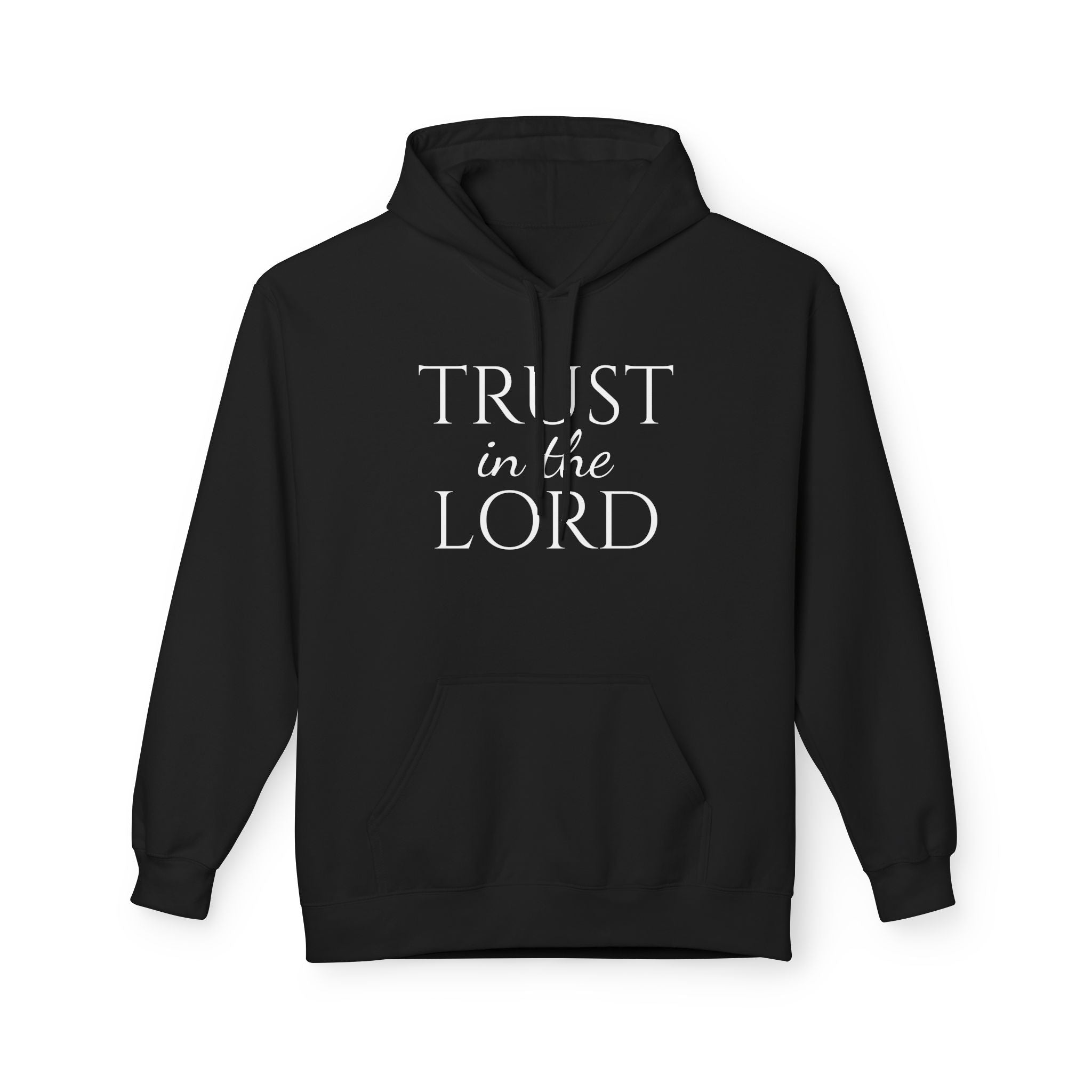 Trust In The Lord Hoodie Faith Apparel Inspirational Gift